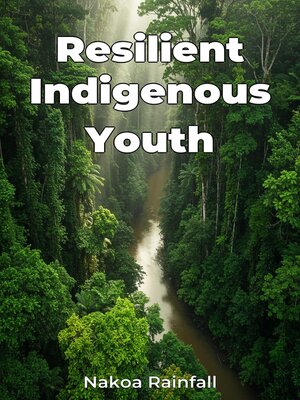 cover image of Resilient Indigenous Youth